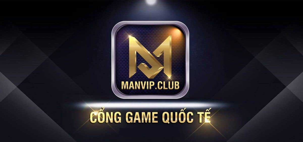 ManVIP – Đánh giá game bài đổi thưởng hay ManVip mới nhất 2025