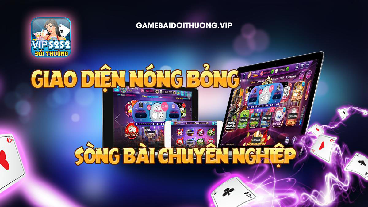 Tải Vip 52 Android IOS APK – Update phiên bản mới nhất 2021