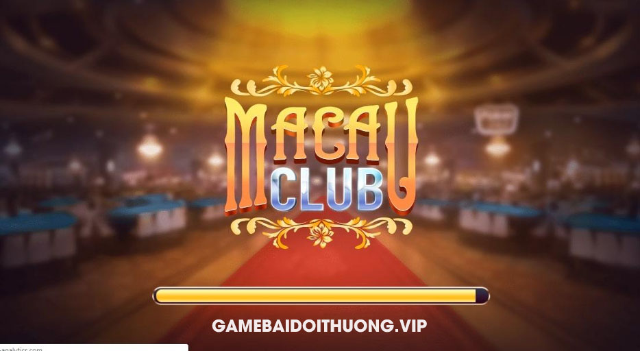 Tải Macau Club Android IOS APK – Update phiên bản mới nhất 2021